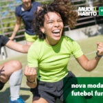 Mude 1 Hábito: especial Copa do Mundo