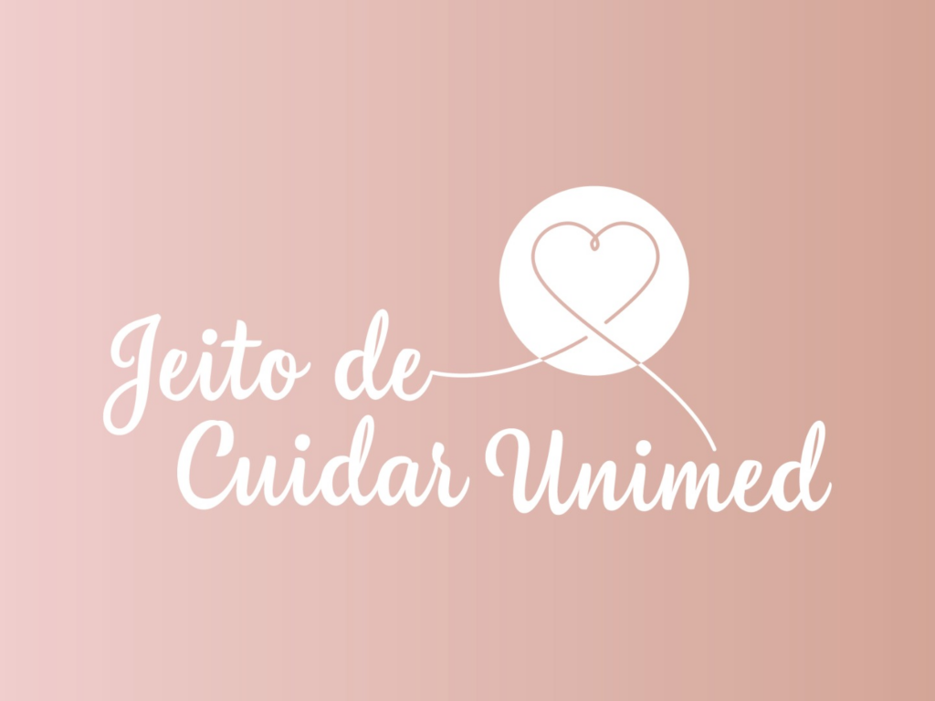 Jeito de Cuidar em processo na Unimed Leste Fluminense